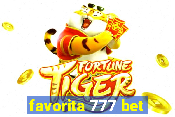 favorita 777 bet